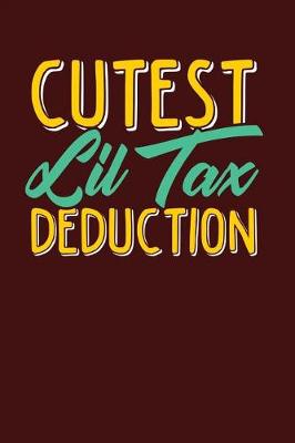 Book cover for Cutest Lil Tax Deduction