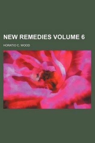 Cover of New Remedies Volume 6