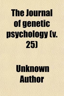 Book cover for Journal of Genetic Psychology (Volume 25)