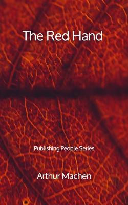 Book cover for The Red Hand - Publishing People Series