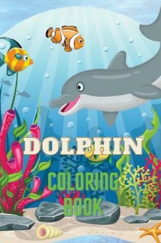 Cover of Dolphin Coloring Book