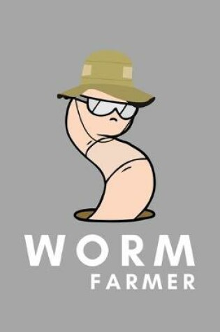 Cover of Worm Farmer