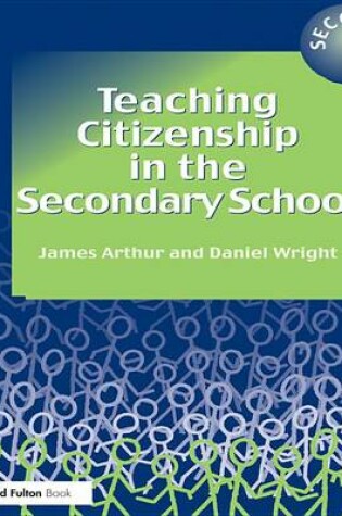 Cover of Teaching Citizenship in the Secondary School