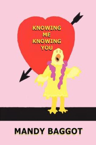 Cover of Knowing Me Knowing You