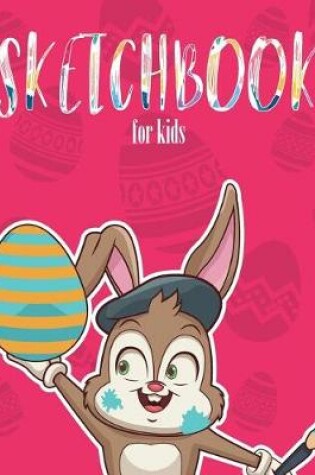 Cover of Sketchbook for Kids