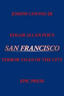 Book cover for Edgar Allan Poe's San Francisco