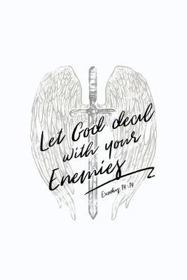 Book cover for Let God Deal With Your Enemies Exodus 14