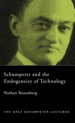 Book cover for Schumpeter and the Endogeneity of Technology: Some American Perspectives