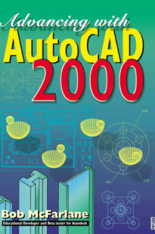 Cover of Advancing with AutoCAD2000