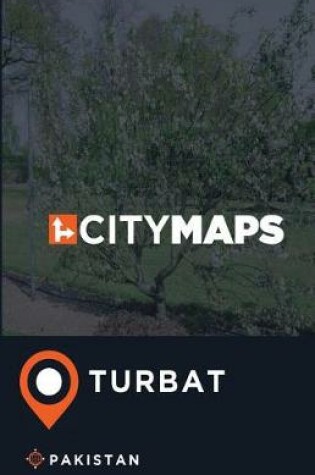 Cover of City Maps Turbat Pakistan