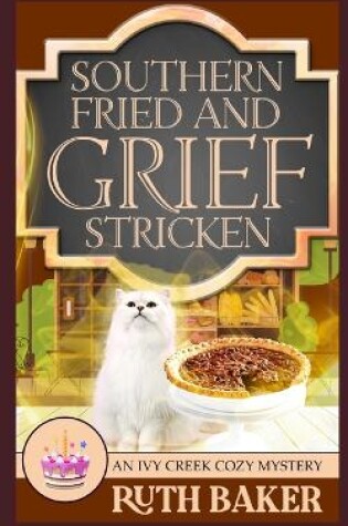 Cover of Southern Fried and Grief Stricken