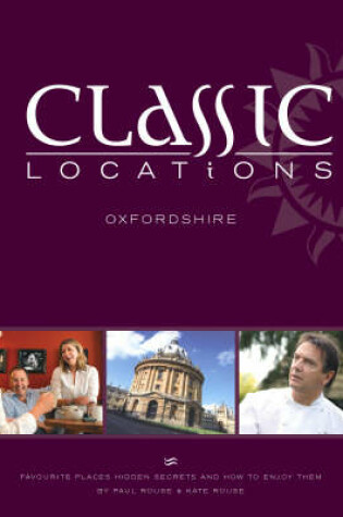 Cover of Classic Locations Oxfordshire