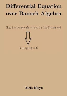 Book cover for Differential Equation over Banach Algebra