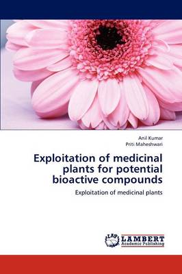 Book cover for Exploitation of Medicinal Plants for Potential Bioactive Compounds