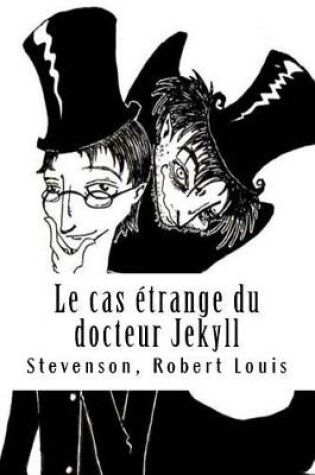 Cover of Le Cas Etrange Du Docteur Jekyll