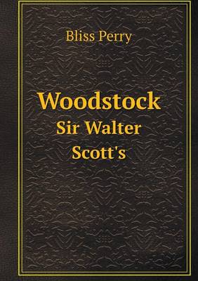 Book cover for Woodstock Sir Walter Scott's