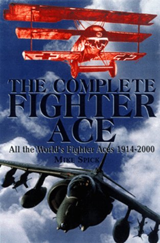 Book cover for Complete Fighter Ace: All the World's Fighter Aces, 1914-2000