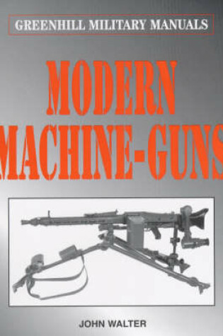 Cover of Modern Machine-guns