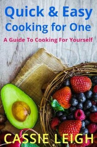 Cover of Quick & Easy Cooking for One