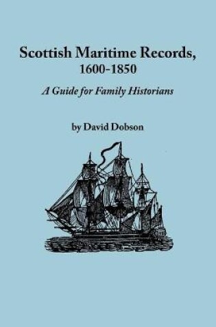 Cover of Scottish Maritime Records, 1600-1850