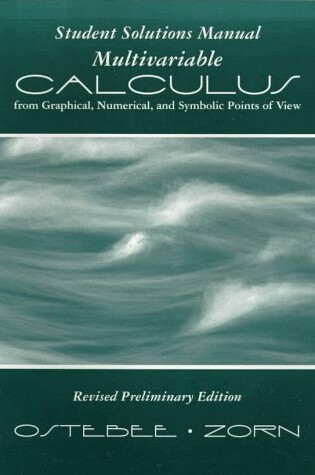 Cover of Multivariable Calculus from Graphical, Numerical, and Symbolic Points of View