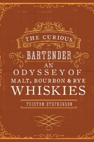 Cover of An Odyssey of Malt, Bourbon & Rye Whiskies