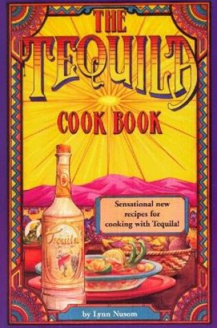 Cover of The Tequila Cook Book