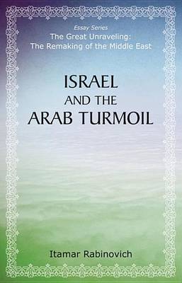 Book cover for Israel and the Arab Turmoil