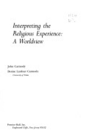 Cover of Interpreting the Religious Experience