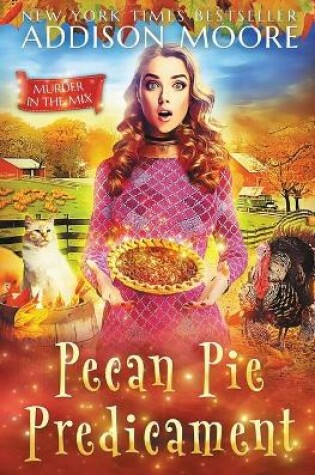 Cover of Pecan Pie Predicament
