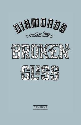 Book cover for Diamonds Mixed with Broken Glass