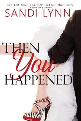 Book cover for Then You Happened