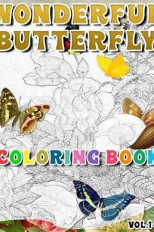 Cover of Wonderful Butterfly Coloring Book Vol.1-3