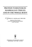 Cover of Protein Turnover in Mammalian Tissues and in the Whole Body