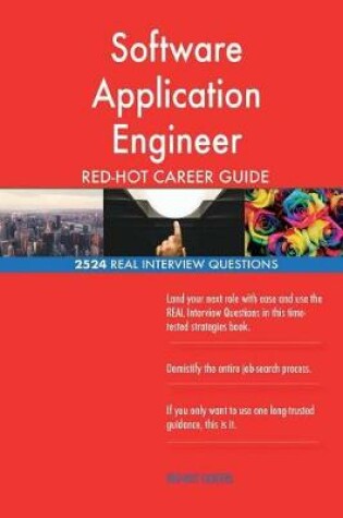 Cover of Software Application Engineer RED-HOT Career; 2524 REAL Interview Questions