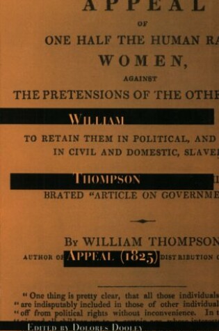 Cover of Appeal of One Half of the Human Race, Women, Against the Pretensions of the Other Half, Men, to Retain Them in Political, and Hence in Civil and Domestic, Slavery