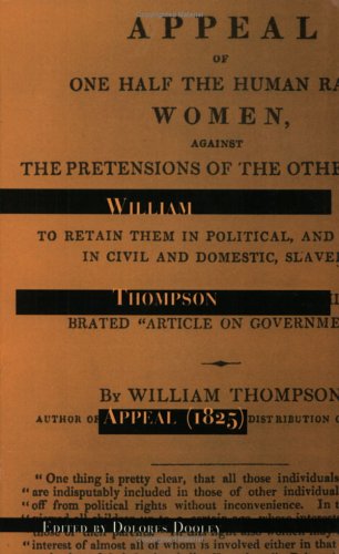 Book cover for Appeal of One Half of the Human Race, Women, Against the Pretensions of the Other Half, Men, to Retain Them in Political, and Hence in Civil and Domestic, Slavery