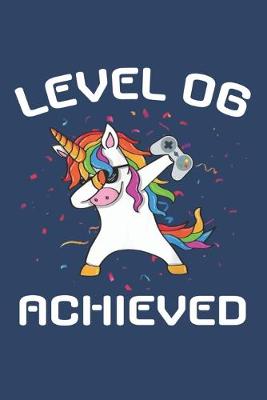 Book cover for Level 6 achieved Notebook, funny dabbing unicorn Gamer birthday gift blank lined journal