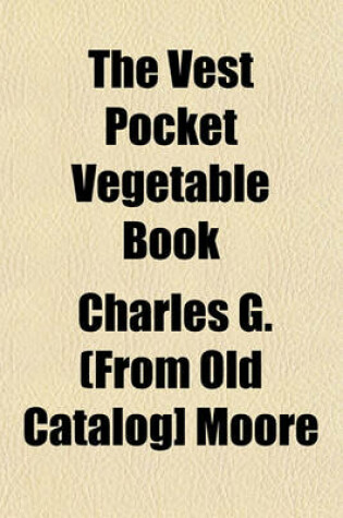 Cover of The Vest Pocket Vegetable Book