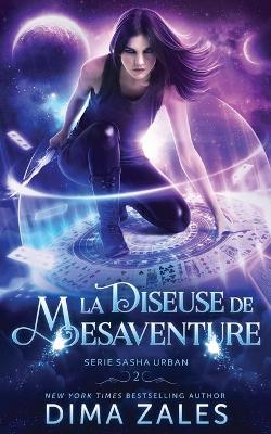 Book cover for La Diseuse de m�saventure (S�rie sasha urban t. 2)