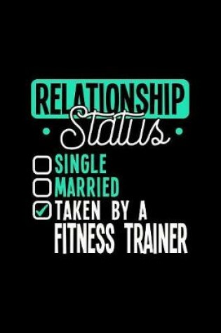 Cover of Relationship Status Taken by a Fitness Trainer