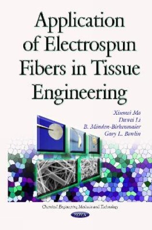 Cover of Application of Electrospun Fibers in Tissue Engineering