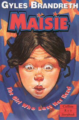 Cover of Maisie, the Girl Who Lost Her Head
