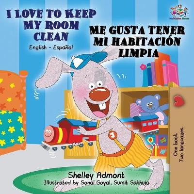 Book cover for I Love to Keep My Room Clean Me gusta tener mi habitaci�n limpia