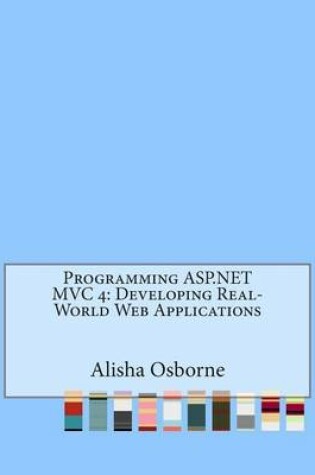 Cover of Programming ASP.Net MVC 4