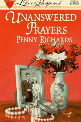 Cover of Unanswered Prayers