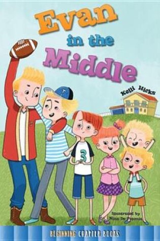 Cover of Evan in the Middle