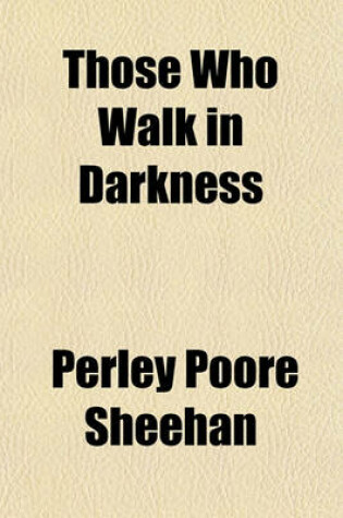 Cover of Those Who Walk in Darkness