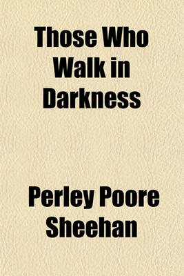 Book cover for Those Who Walk in Darkness