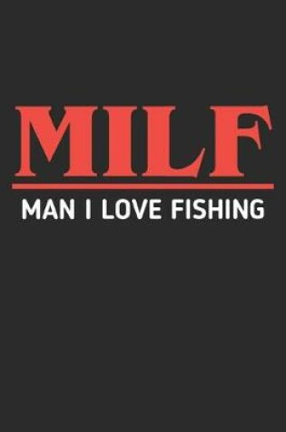 Cover of MILF Man I Love Fishing